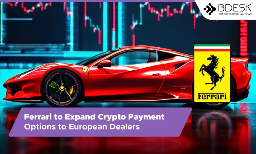 13 Desk Crypto News | Ferrari to Expand Crypto Payment Options to European Dealers