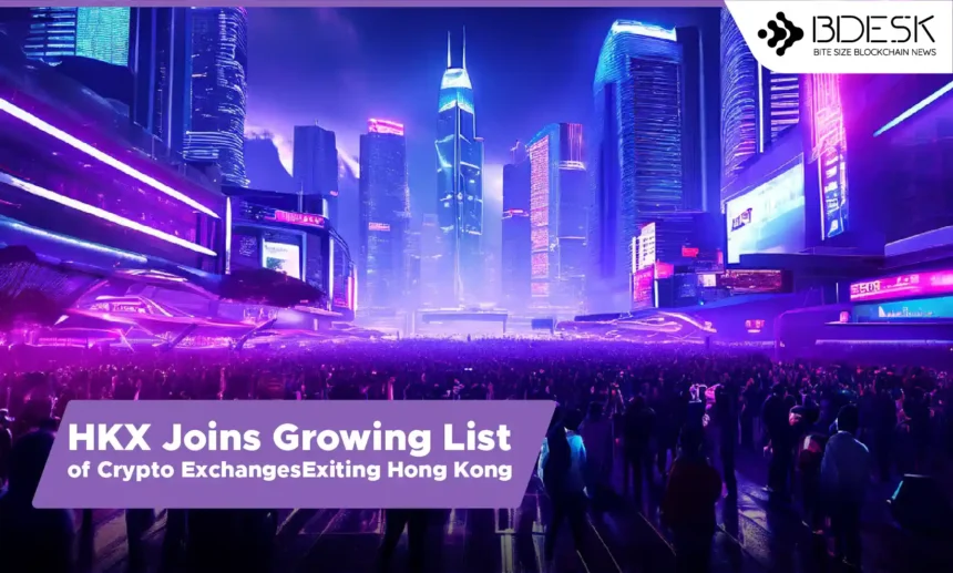 13desk crypto news | HKX Joins Growing List of Crypto Exchanges Exiting Hong Kong