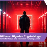 13desk crypto news | Linus Williams, Nigerian Crypto Mogul, Granted Bail After Fraud and Terrorism Funding Arrest