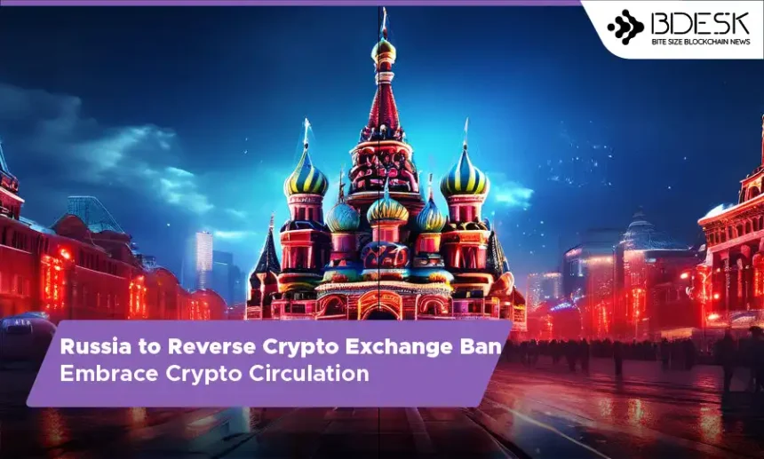 13 Desk Crypto News | Russia to Reverse Crypto Exchange Ban, Embrace Crypto Circulation