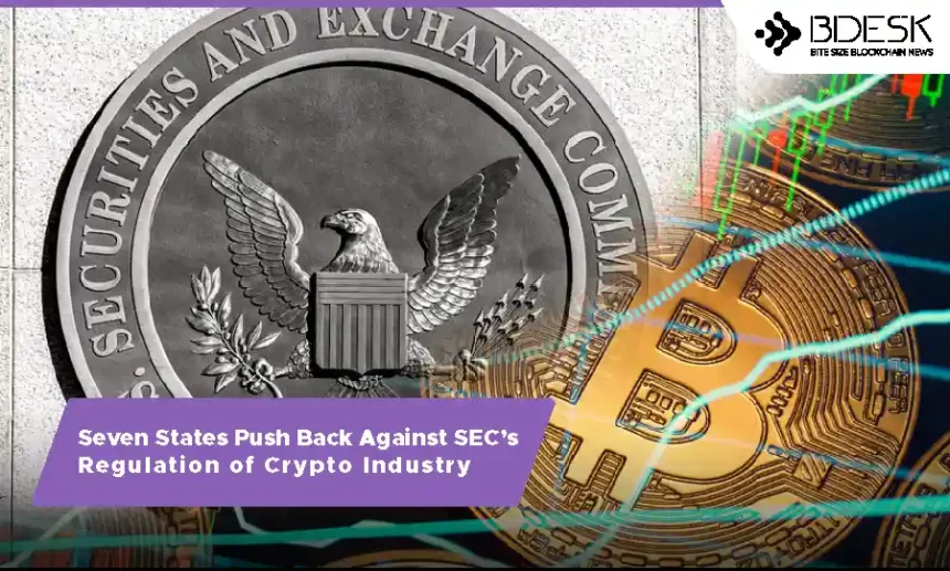 13desk crypto news | Seven States Push Back Against SEC’s Regulation of Crypto Industry