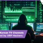 13desk crypto news | South Korean TV Channels Hijacked by XRP Hackers