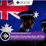 13 Desk Crypto News | Australian Prosecutors Seek Jail Time for Crypto.com User Over $7M Accidental Transfer