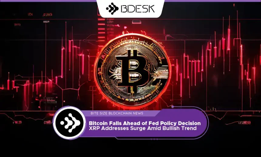 13 Desk Crypto News | Bitcoin Falls Ahead of Fed Policy Decision; XRP Addresses Surge Amid Bullish Trend