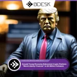 13Desk Crypto News | Donald Trump Promotes Rebranded Crypto Platform "World Liberty Financial" to 90 Million Followers