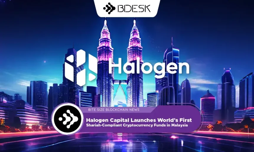 13 Desk Crypto News | Halogen Capital Launches World's First Shariah-Compliant Cryptocurrency Funds in Malaysia