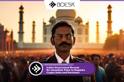 13Desk Crypto News | Indian Government Reveals No Immediate Plans to Regulate Crypto Sales and Purchases