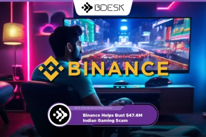 13Desk Crypto News | Binance Helps Bust $47.6M Indian Gaming Scam