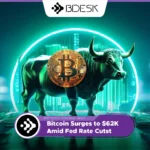 13Desk Crypto News | Bitcoin Surges to $62K Amid Fed Rate Cuts