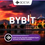 13Desk Crypto News | Bybit Unveils Shariah-Compliant Crypto Account for Muslim Investors