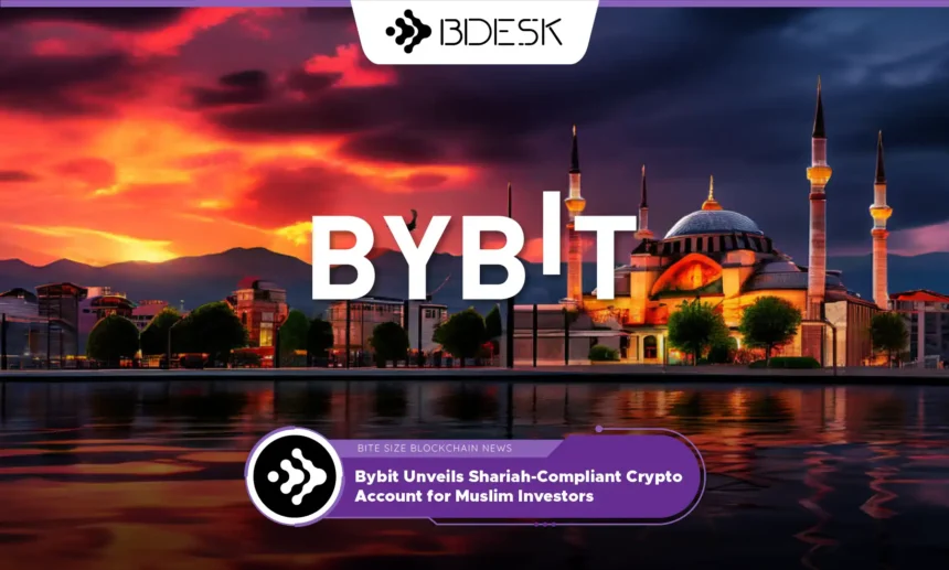 13Desk Crypto News | Bybit Unveils Shariah-Compliant Crypto Account for Muslim Investors