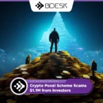 13Desk Crypto News | Crypto Ponzi Scheme Scams $1.1M from Investors