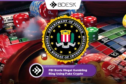 13Desk Crypto News | FBI Busts Illegal Gambling Ring Using Fake Crypto