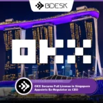 13Desk Crypto News | OKX Secures Full License in Singapore, Appoints Ex-Regulator as CEO