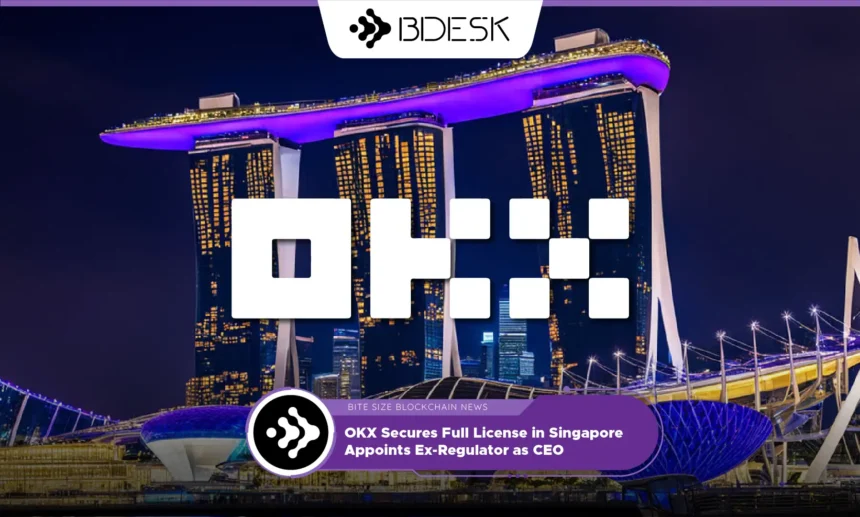 13Desk Crypto News | OKX Secures Full License in Singapore, Appoints Ex-Regulator as CEO