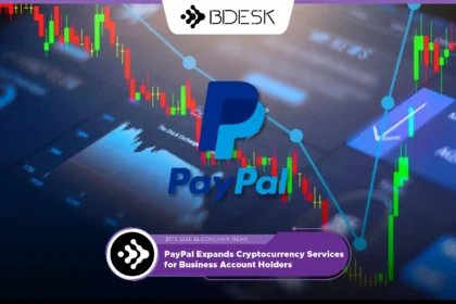 13Desk Crypto News | PayPal Expands Cryptocurrency Services for Business Account Holders