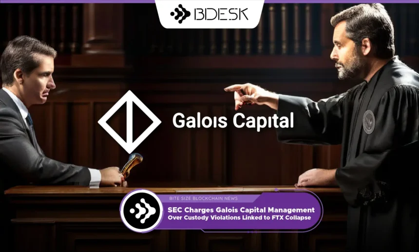 13Desk Crypto News | SEC Charges Galois Capital Management Over Custody Violations Linked to FTX Collapse