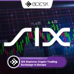 13Desk Crypto News | SIX Explores Crypto Trading Exchange in Europe