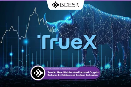 13Desk Crypto News | TrueX: New Stablecoin-Focused Crypto Exchange by Coinbase and Goldman Sachs Alum