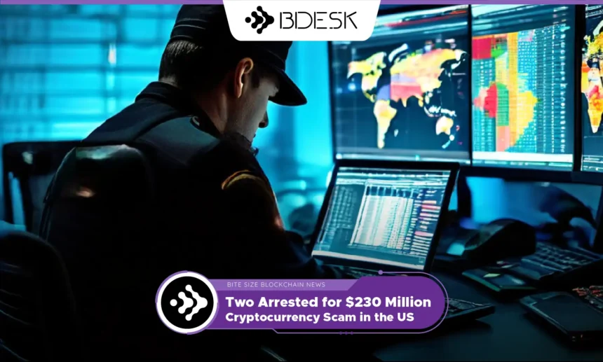 13Desk Crypto News | Two Arrested for $230 Million Cryptocurrency Scam in the US