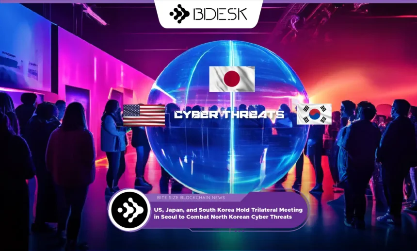 13Desk Crypto News | US, Japan, and South Korea Hold Trilateral Meeting in Seoul to Combat North Korean Cyber Threats