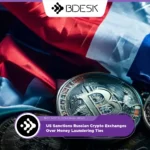 13Desk Crypto News | US Sanctions Russian Crypto Exchanges Over Money Laundering Ties