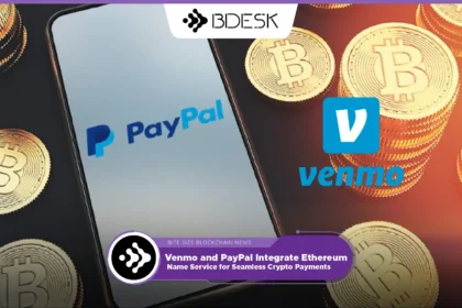 13Desk Crypto News | Venmo and PayPal Integrate Ethereum Name Service for Seamless Crypto Payments