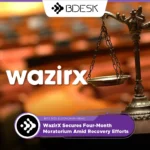 13Desk Crypto News | WazirX Secures Four-Month Moratorium Amid Recovery Efforts