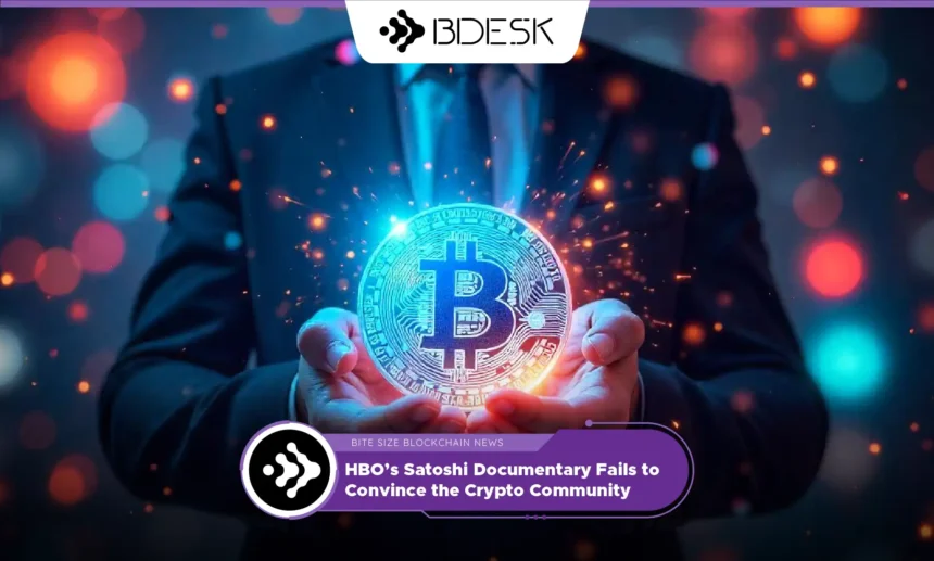 13Desk Crypto News | HBO’s Satoshi Documentary Fails to Convince the Crypto Community