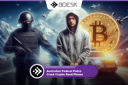 13Desk Crypto News | Australian Federal Police Crack Crypto Seed Phrase