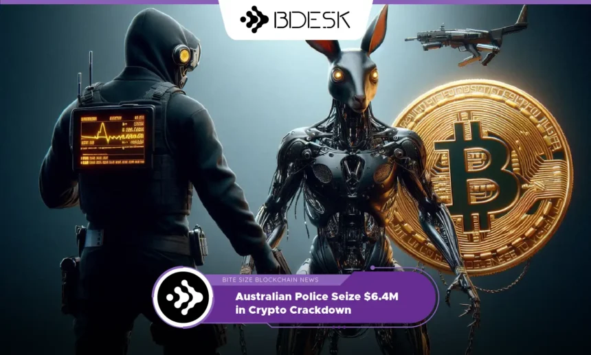 13Desk Crypto News | Australian Police Seize $6.4M in Crypto Crackdown