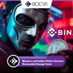 13Desk Crypto News | Binance and Indian Police Uncover Renewable Energy Scam