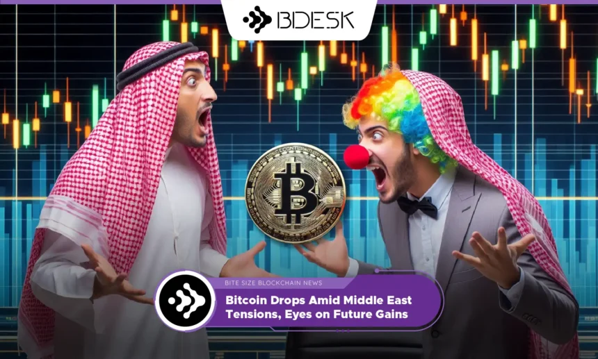 13Desk Crypto News | Bitcoin Drops Amid Middle East Tensions, Eyes on Future Gains