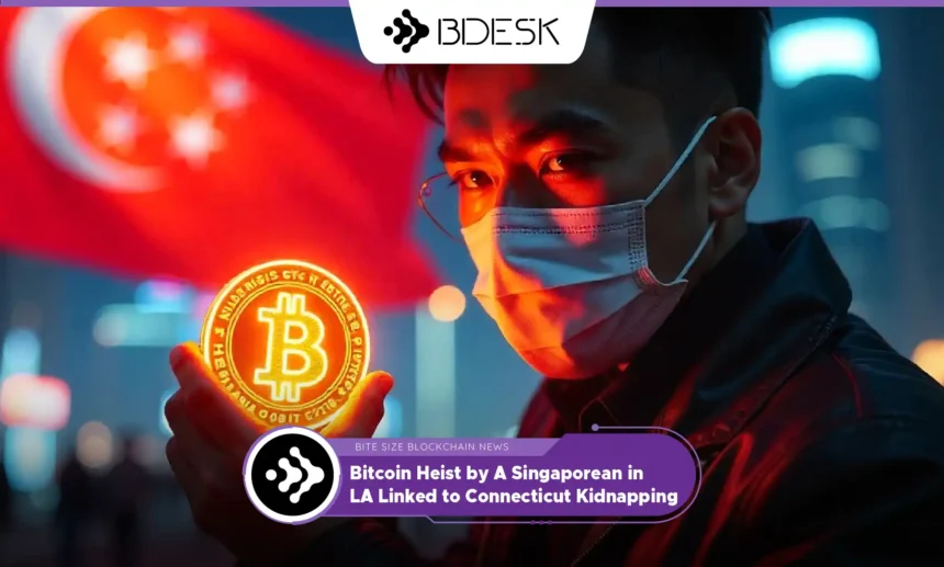 13Desk Crypto News | Bitcoin Heist by A Singaporean in LA Linked to Connecticut Kidnapping