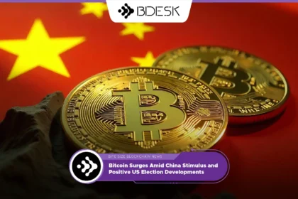 13Desk Crypto News | Bitcoin Surges Amid China Stimulus and Positive US Election Developments