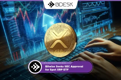 13Desk Crypto News | Bitwise Seeks SEC Approval for Spot XRP ETF