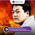 13Desk Crypto News | Do Kwon Made Crypto Payments for 72 Days Before Police Seized Devices