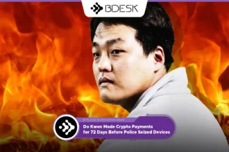 13Desk Crypto News | Do Kwon Made Crypto Payments for 72 Days Before Police Seized Devices