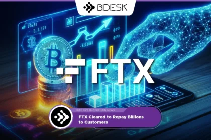 13Desk Crypto News | FTX Cleared to Repay Billions to Customers