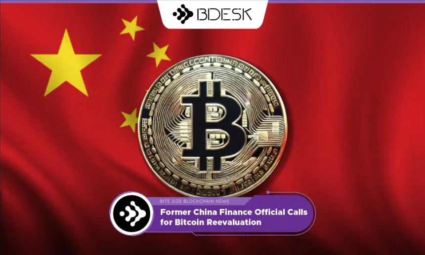 13Desk Crypto News | Former China Finance Official Calls for Bitcoin Reevaluation