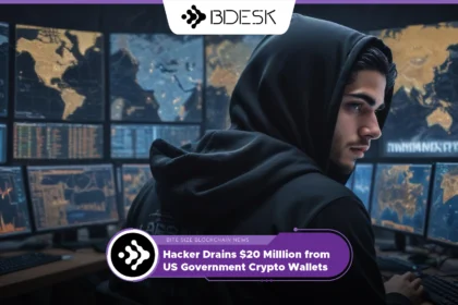 13Desk Crypto News | Hacker Drains $20 Milllion from US Government Crypto Wallets