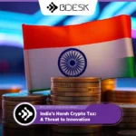 13Desk Crypto News | India’s Harsh Crypto Tax: A Threat to Innovation