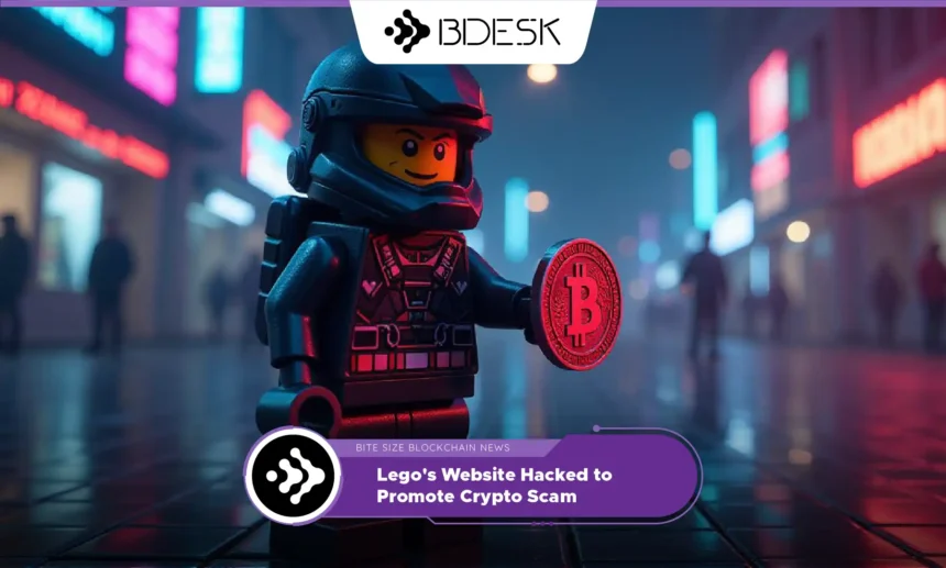 13Desk Crypto News | Lego's Website Hacked to Promote Crypto Scam