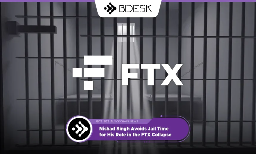 13Desk Crypto News | Nishad Singh Avoids Jail Time for His Role in the FTX Collapse