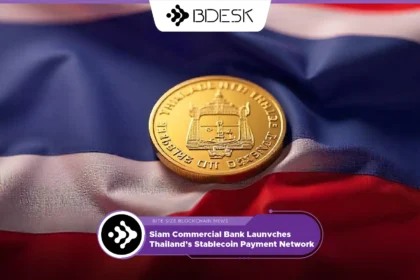 13Desk Crypto News | Siam Commercial Bank Launches Thailand’s Stablecoin Payment Network