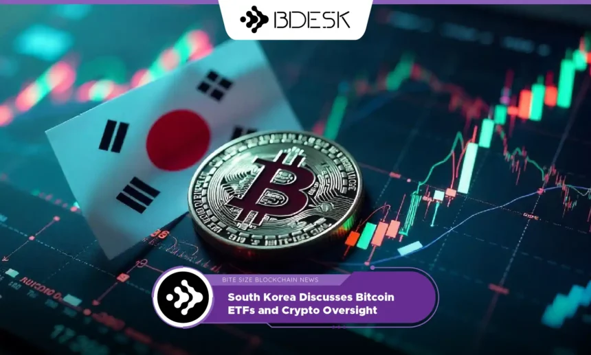 13Desk Crypto News | South Korea Discusses Bitcoin ETFs and Crypto Oversight