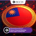 13Desk Crypto News | Taiwan’s Financial Watchdog Plans Crypto Custody Pilot