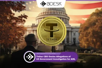 13Desk Crypto News | Tether CEO Denies Allegations of US Government Investigation for AML