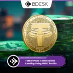 13Desk Crypto News | Tether Plans Commodities Lending Using USDT Profits