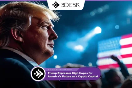 13Desk Crypto News | Trump Expresses High Hopes for America’s Future as a Crypto Capital